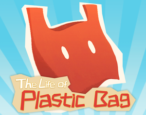 play The Life Of Plastic Bag