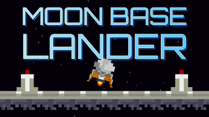 Moon Base Lander