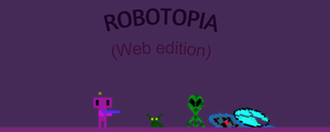 play Robotopia (Web Edition)