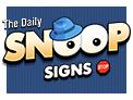 play The Daily Snoop Signs