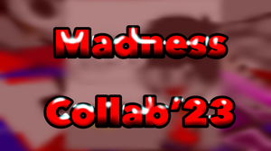 play Madness Collab’23