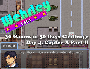 30 Games: Day 4 - Copter X Part Ii