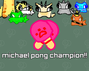 play Michael Pong Champion!!