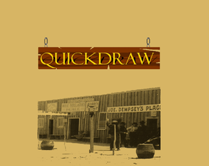 play Quickdraw - Bananaband Alpha Build