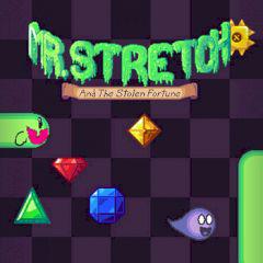 play Mr. Stretch And The Stolen Fortune