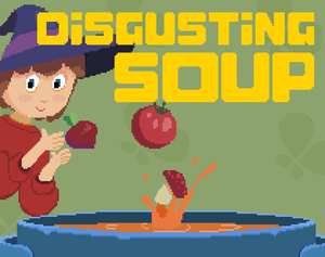 Disgusting Soup - A Whisking Adventure Of Culinary Chaos!