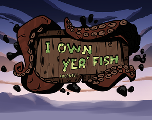 play I Own Yer' Fish