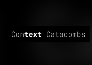 play Context Catacombs