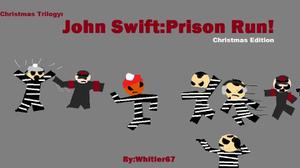 play John Swift: Prisonrun! The Xmas Trilogy!