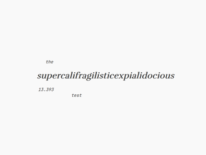 play The Supercalifragilisticexpialidocious Test