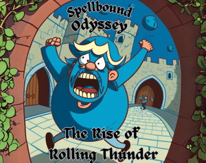 play Spellbound Odyssey: The Rise Of Rolling Thunder
