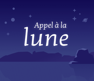 play Appel Ã  La Lune (Mobile) Ðœ™