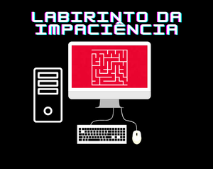 play Labirinto Da Impaciêcia