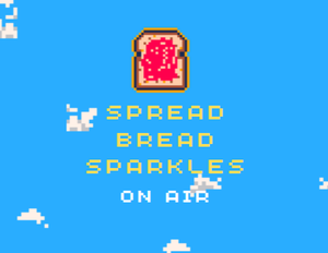play Spread-Bread Sparkles: On Air