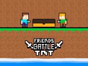 play Friends Battle Tnt