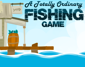 play A Totally Ordinary Fishing Game