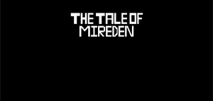 play The Tale Of Mireden - Gatsa 2023-2024 Video Game Design Entry