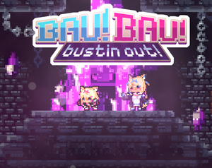 play Bau Bau Bustin Out