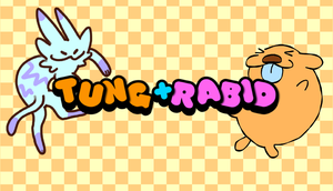 play Tung+Rabid