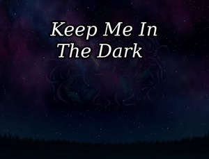 play Keep Me In The Dark