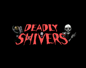 play Deadly Shivers