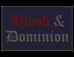play Blood & Dominion