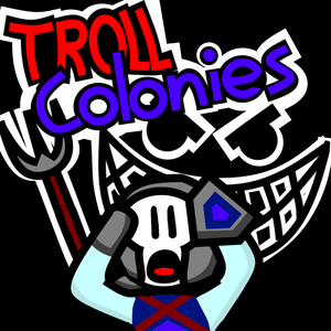 play Troll Colonies