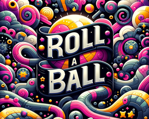 play Roll A Ball: My First Game