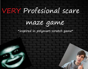 play Very Profesional Scare Maze Game - Browser Version