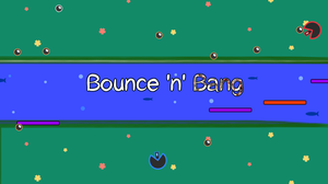 Bounce 'N' Bang