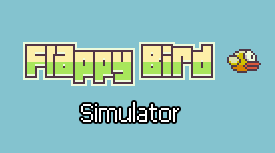 Flappy Bird Simulator