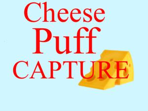 Cheese Puff Capture!