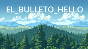 play El_Bulleto_Hello