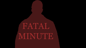 Fatal Minute