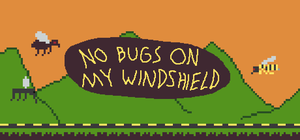 No Bugs On My Windshield