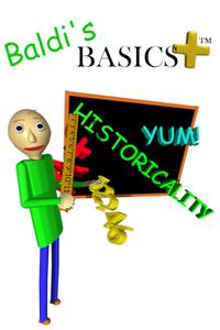play Baldis Basics Plus(Os And Web)