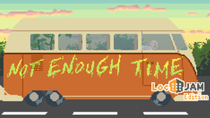 play Not Enough Time [Locjam 6 2024]