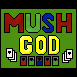 play Mush-God