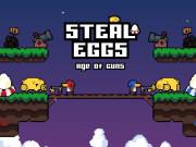 Steal Eggs: Age Of Guns