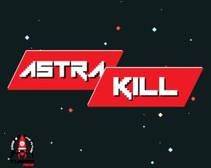 Astra-Kill game
