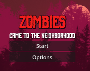 play Zombies Came To The Neighborhood