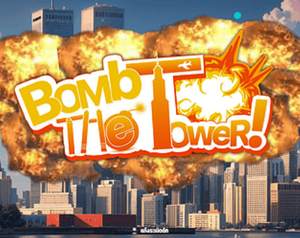 Bomb The Tower 2D Edition game