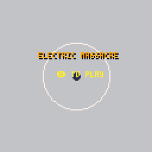 play Electric Massacre