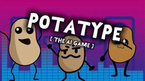 Potatype [The Ai Game] game