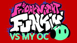 Fnf Vs My Oc