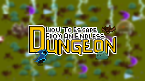 How To Escape From An Endless Dungeon! game
