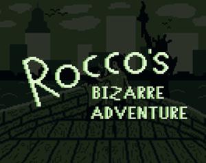 Rocco'S Bizarre Adventure game