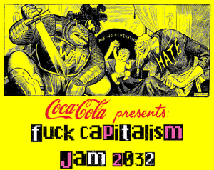 play Coca-Cola Presents: Ð¥¤ Fuck Capitalism Jam 2032 Ð¥¤