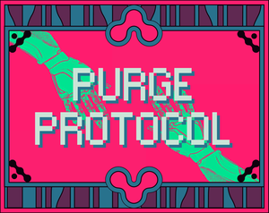 play Purge Protocol