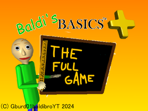 play Baldi'S Basics + Rebuilt
